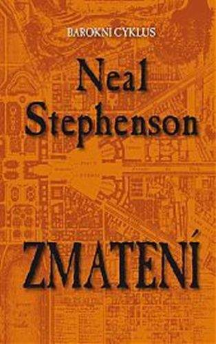Neal Stephenson: Zmatení