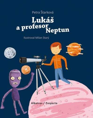 Petra Štarková: Lukáš a profesor Neptun