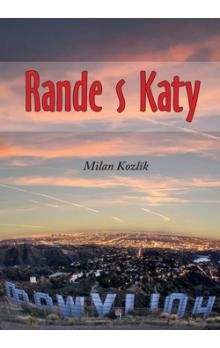 Milan Kozlík: Rande s Katy