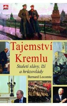 Bernard Lecomte: Tajemství Kremlu