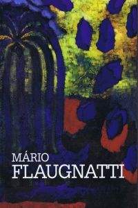 Mário Flaugnatti: Mário Flaugnatti