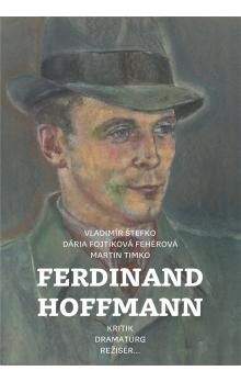 Vladimír Štefko: Ferdinand Hoffmann