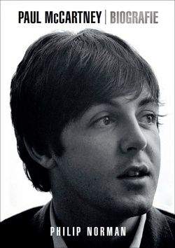 Philip Norman: Paul McCartney