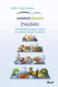 Wolf Funfack: Metabolic Balance®: (Ne)diéta
