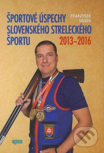 František Vasek: Športové úspechy slovenského streleckého športu