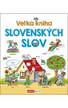 Pavlína Šamalíková: Veľká kniha slovenských slov