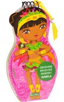 Julie Camel: Oblékáme brazilské panenky - Isabela
