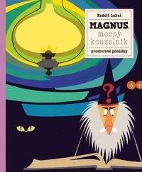 Petra Bartíková: Magnus, mocný kouzelník