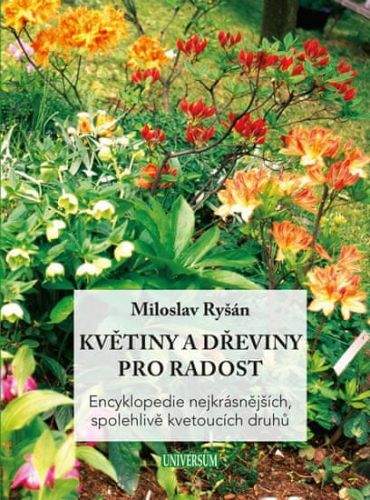 Miloslav Ryšán: Květiny a dřeviny pro radost