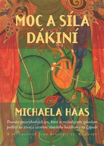 Michaela Haas: Moc a síla dákiní