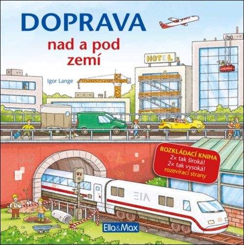 Igor Lange: Doprava nad a pod zemí