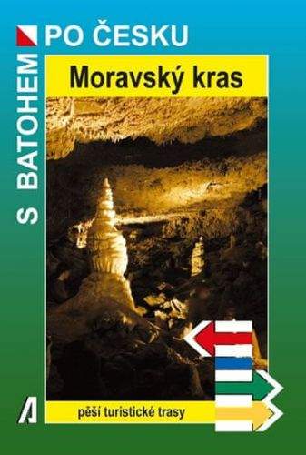 Rostislav Novák: S batohem po Česku - Moravský kras