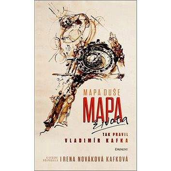 EMINENT Mapa duše Mapa života: Tak pravil Vladimír Kafka