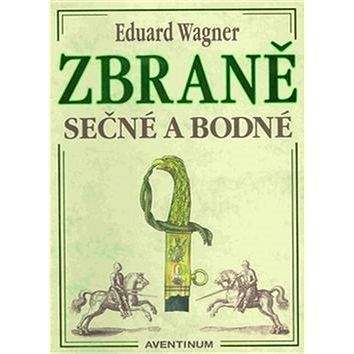 Aventinum Zbraně sečné a bodné