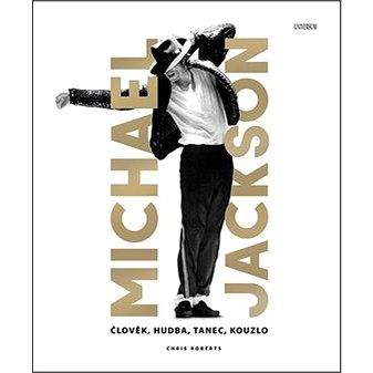 UNIVERSUM Michael Jackson: Člověk, hudba, tanec. kouzlo