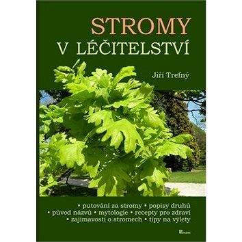 Poznání Stromy v léčitelství