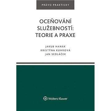 Wolters Kluwer Oceňování služebností: teorie a praxe