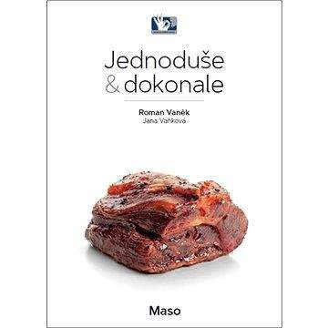 Pražský kulinářský institut Jednoduše & dokonale - Maso