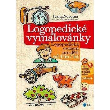 Edika Logopedické vymalovánky: Logopedická cvičení pro děti od 4 do 7 let