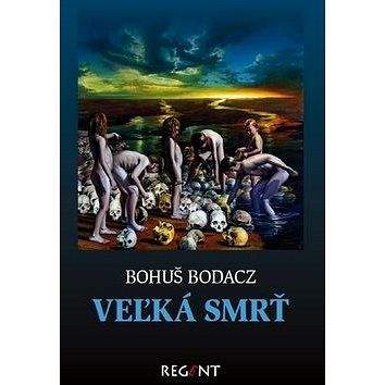 REGENT Veľká smrť