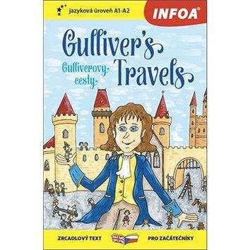 Infoa Gulliver´s Travels/Gulliverovy cesty: zrcadlový text pro začátečníky A1-A2
