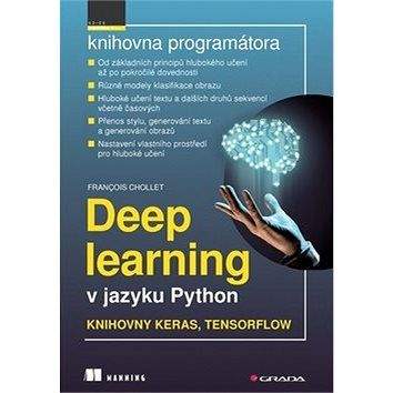 Grada Deep learning v jazyku Python: Knihovny Keras, TensorFlow