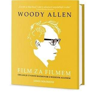 OMEGA Woody Allen Film za filmem: Obsahuje úvodní rozhovor s Woodym Allenem