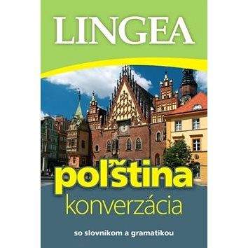 Lingea s.r.o. Poľština konverzácia: so slovníkom a gramatikou