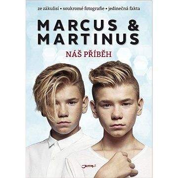 Jota Marcus & Martinus: Náš příběh