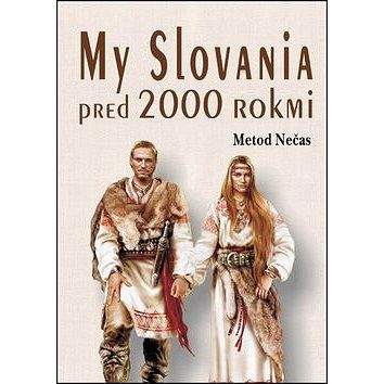 Eko-konzult My Slovania pred 2000 rokmi