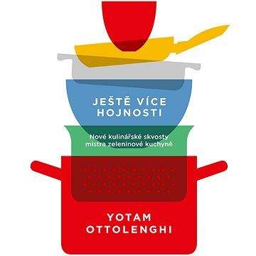 SLOVART Ještě více hojnosti: Nové kulinářské skvosty mistra zeleninové kuchyně