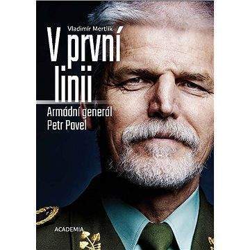 Academia V první linii: Armádní generál Petr Pavel