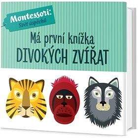 OMEGA Má první knížka divokých zvířat: Montessori: Svět úspěchů