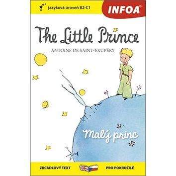 Infoa The Little Prince/Malý princ: zrcadlový text pro pokročilé B2-C1