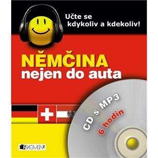 Fragment Němčina nejen do auta CD s MP3: Učte se kdykoli a kdekoliv!