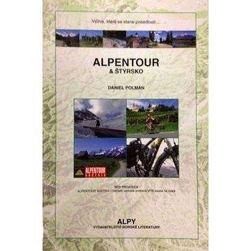 ALPY Alpentour & Štýrsko: Výzva, která se stane posedlostí