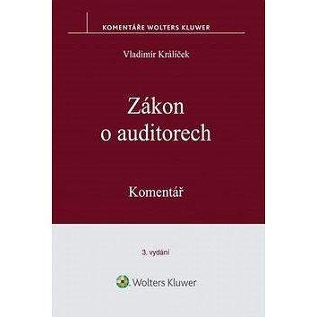 Wolters Kluwer Zákon o auditorech: Komentář