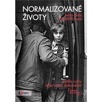 Česká televize Normalizované životy: Podle cyklu televizních dokumentů Příběhy 20 století