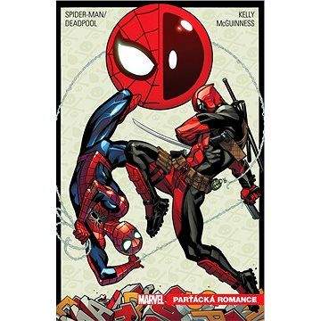 Crew Spider-Man / Deadpool Parťácká romance
