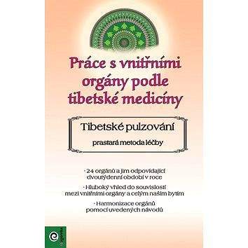 Eugenika Práce s vnitřními orgány podle tibetské medicíny: Tibetské pulzování prastará metoda léčby