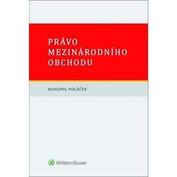 Wolters Kluwer Právo mezinárodního obchodu