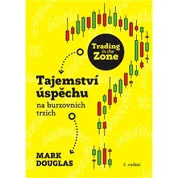 Impossible, s.r.o. Trading in the Zone: Tajemství úspěchu na burzovních trzích