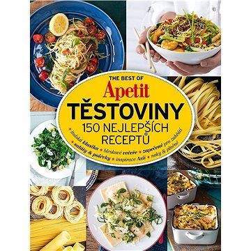 Apetit Těstoviny 150 nejlepších receptů