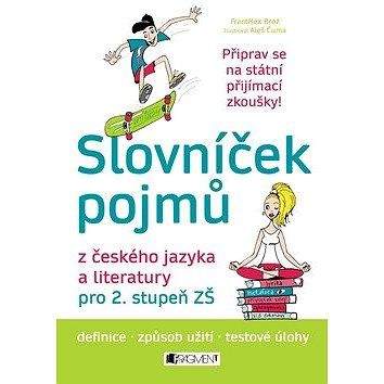 Fragment Slovníček pojmů z českého jazyka a literatury: pro 2. stupeň ZŠ