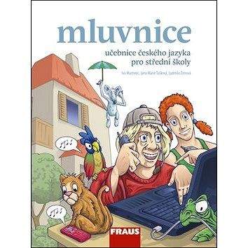 FRAUS Mluvnice Učebnice českého jazyka pro střední školy