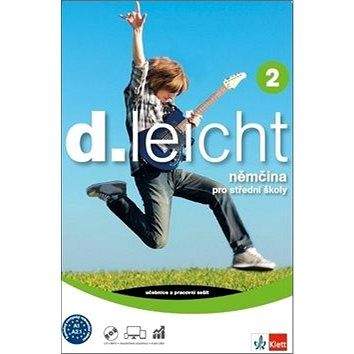 Klett d.leicht 2 Němčina pro střední školy: Učebnice a pracovní sešit