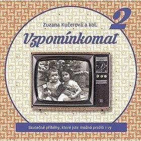 BizBooks Vzpomínkomat 2: Skutečné příběhy, které jste možná prožili i vy