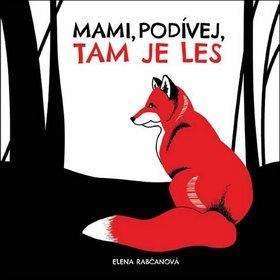 Fortuna Libri Mami, podívej, tam je les