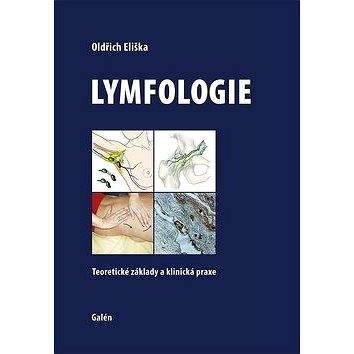 Galén Lymfologie: Teoretické základy a klinická praxe