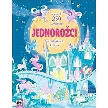 JIRI MODELS Samolepková knížka Jednorožci: Více než 250 samolek